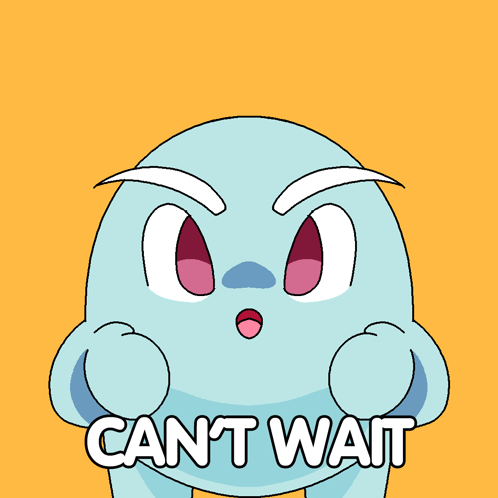 A Cartoon Character With The Words " Can T Wait " Written On It GIF