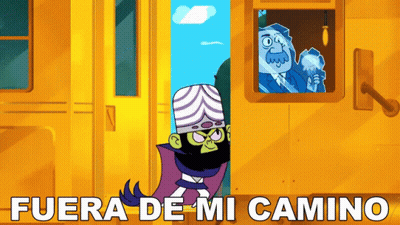 A Cartoon Character With The Words Fuera De Mi Camino Written Below Him GIF