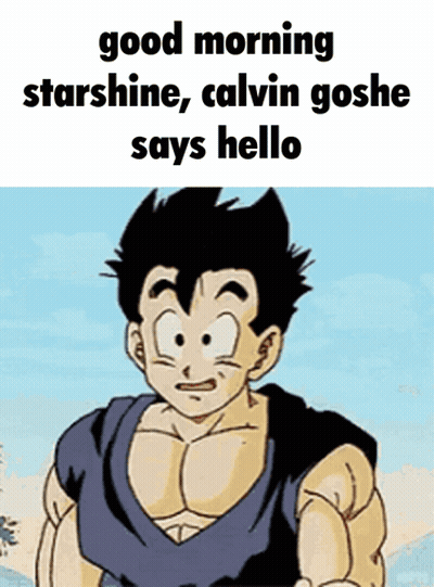 A Cartoon Character With The Words Good Morning Starshine Calvin Goshe Says Hello GIF