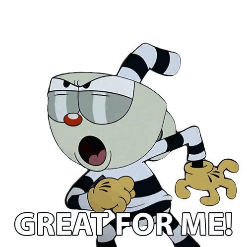 A Cartoon Character With The Words Great For Me Written Below Him GIF