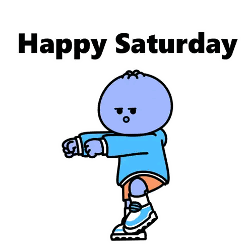 A Cartoon Character With The Words Happy Saturday On The Bottom Sticker