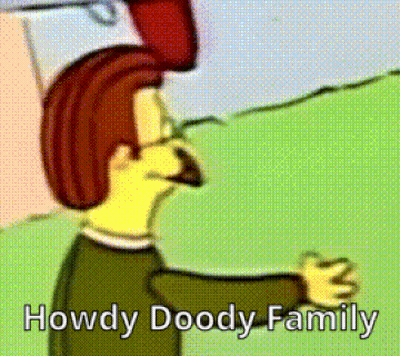 A Cartoon Character With The Words Howdy Doody Family Written On It GIF