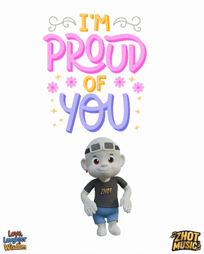 A Cartoon Character With The Words I 'M Proud Of You On It GIF