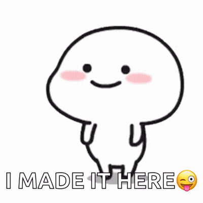 A Cartoon Character With The Words I Made It Here Written Below It GIF