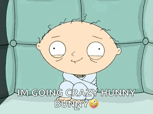 A Cartoon Character With The Words Im Going Crazy Hunny Bunny On The Bottom GIF