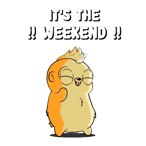 A Cartoon Character With The Words " It 'S The Weekend " Above It Sticker
