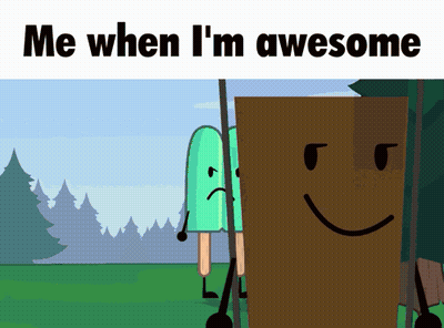 A Cartoon Character With The Words Me When I 'M Awesome Written On It GIF