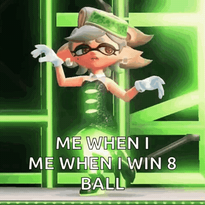 A Cartoon Character With The Words Me When I Me When I Win 8 Ball On The Bottom GIF