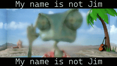 a cartoon character with the words my name is not jim
