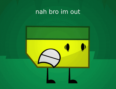 A Cartoon Character With The Words " Nah Bro Im Out " Below It GIF