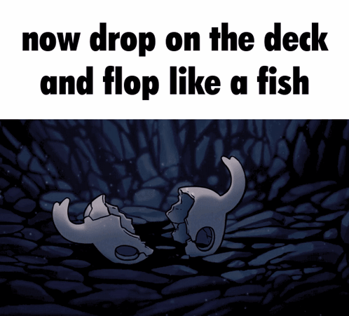 A Cartoon Character With The Words Now Drop On The Deck And Flop Like A Fish Below It GIF