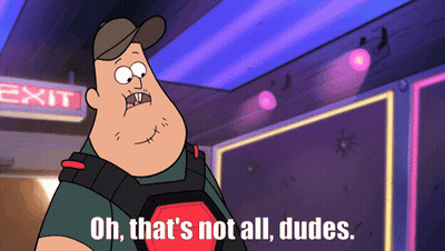 A Cartoon Character With The Words Oh That 'S Not All Dudes GIF