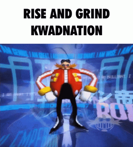 A Cartoon Character With The Words Rise And Grind Kwadnation Written Above Him GIF