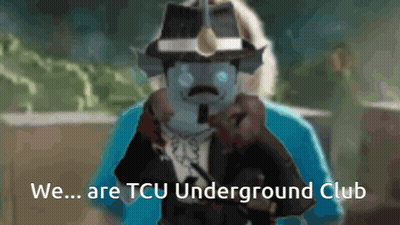 A Cartoon Character With The Words We Are Tcu Underground Club On The Bottom GIF