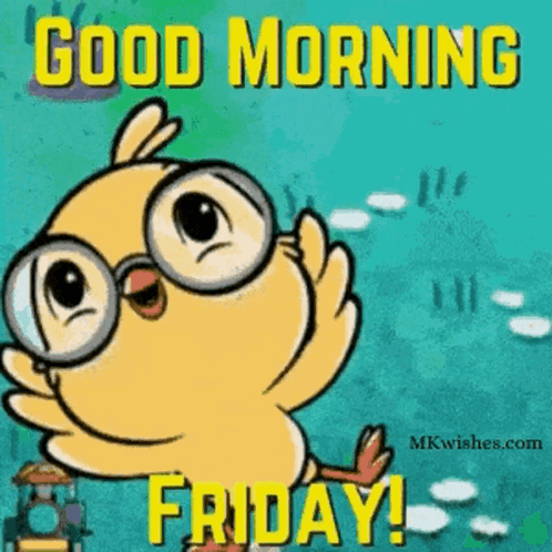 A Cartoon Chicken Wearing Glasses And A Magnifying Glass Says Good Morning Friday . GIF