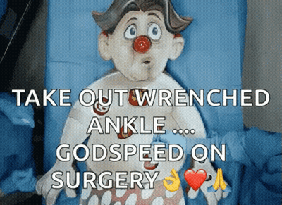 A Cartoon Clown Is Laying On A Bed With The Words Take Out Wrenched Ankle Godspeed On Surgery GIF