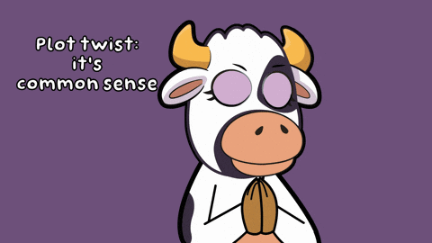 A Cartoon Cow With The Words Plot Twist It 'S Common Sense On The Bottom GIF
