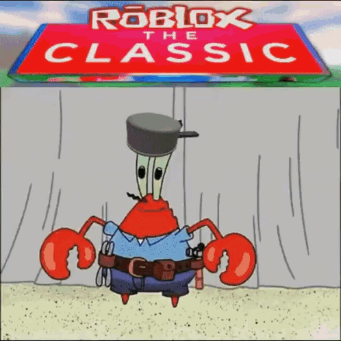 A Cartoon Crab Is Standing In Front Of A Roblox Classic Sign GIF