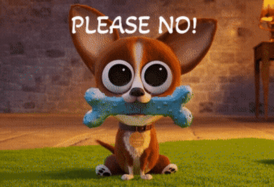 A Cartoon Dog Is Holding A Blue Bone In Its Mouth And The Words Please No Are Above It GIF