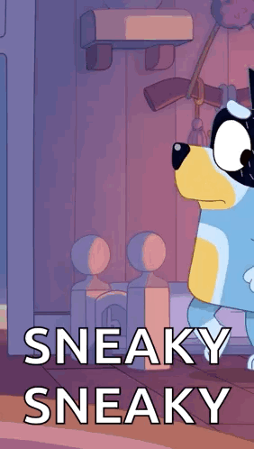 A Cartoon Dog Is Standing In A Room With The Words Sneaky Sneaky On The Bottom GIF
