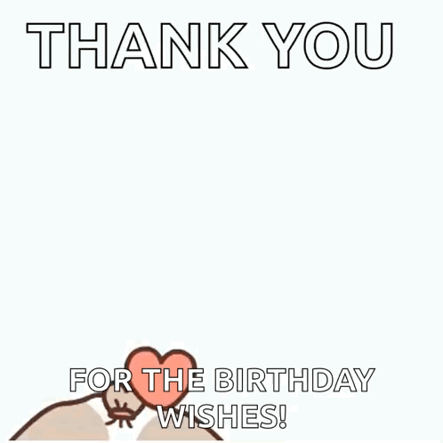 A Cartoon Dog Is Surrounded By Hearts And Says `` Thank You For The Birthday Wishes '' GIF