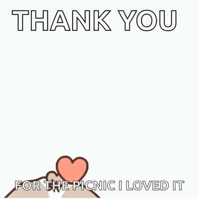 A Cartoon Dog Is Surrounded By Hearts And Says `` Thank You For The Picnic I Loved It '' GIF