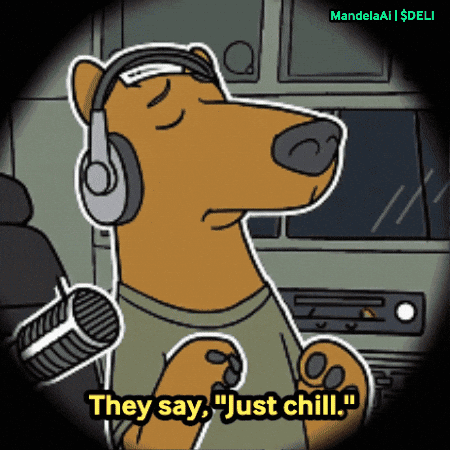 A Cartoon Dog Is Wearing Headphones And Says " They Say Just Chill " GIF