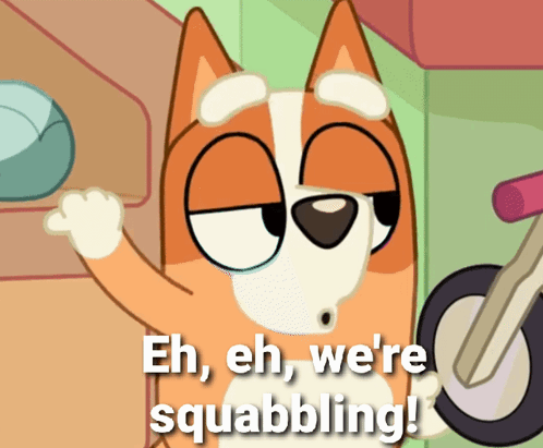 A Cartoon Dog With The Words Eh Eh We 'Re Squabbling GIF