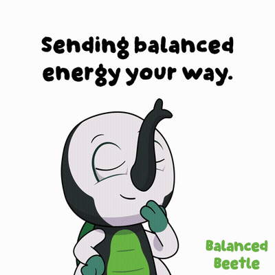 A Cartoon Drawing Of A Balanced Beetle With The Words Sending Balanced Energy Your Way Below It GIF