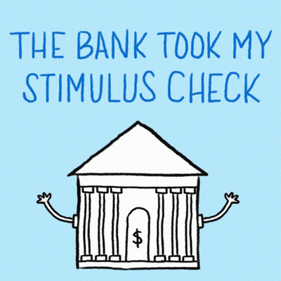 A Cartoon Drawing Of A Bank With The Words " The Bank Took My Stimulus Check " GIF