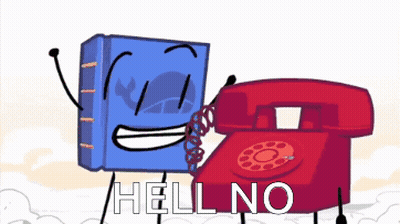 A Cartoon Drawing Of A Book And A Red Telephone With The Words Hell No On The Bottom GIF