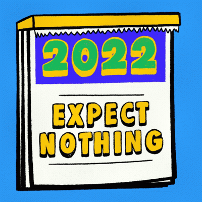 A Cartoon Drawing Of A Calendar That Says Expect Nothing GIF