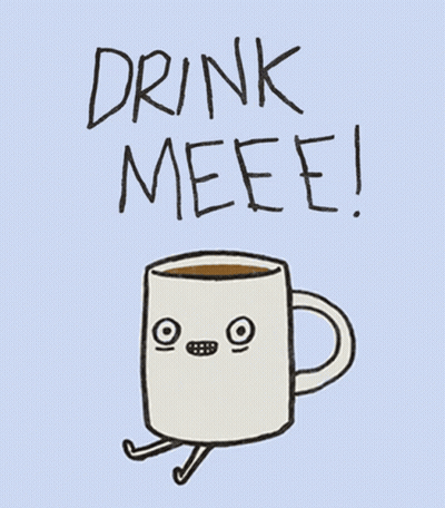 A Cartoon Drawing Of A Cup Of Coffee With The Words Drink Meee GIF