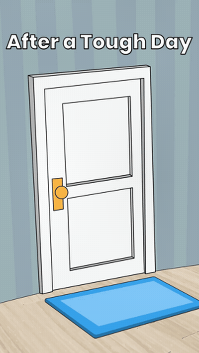 A Cartoon Drawing Of A Door With The Words After A Tough Day GIF