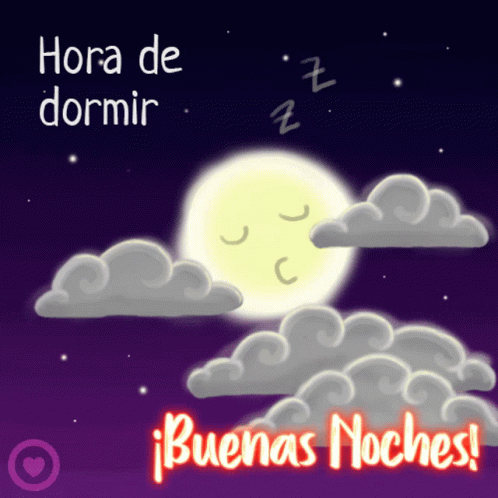 A Cartoon Drawing Of A Full Moon And Clouds With The Words Hora De Dormir Buena Noche GIF
