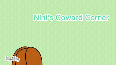 A Cartoon Drawing Of A Girl With The Words Nini 'S Coward Corner Above Her GIF