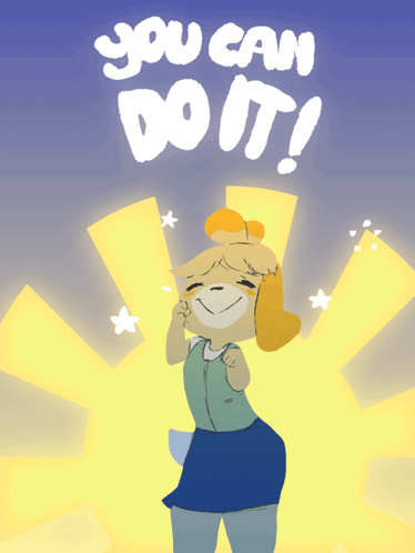 A Cartoon Drawing Of A Girl With The Words You Can Do It GIF