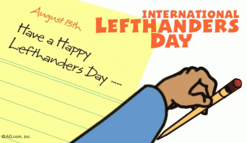 A Cartoon Drawing Of A Hand Holding A Pencil And A Piece Of Paper That Says August 13Th International Lefthanders Day GIF