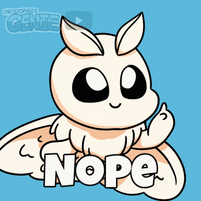 A Cartoon Drawing Of A Moth With The Word Nope On It GIF