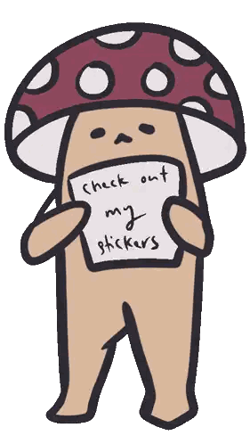 A Cartoon Drawing Of A Mushroom Holding A Checklist That Says Check Out My Stickers Sticker