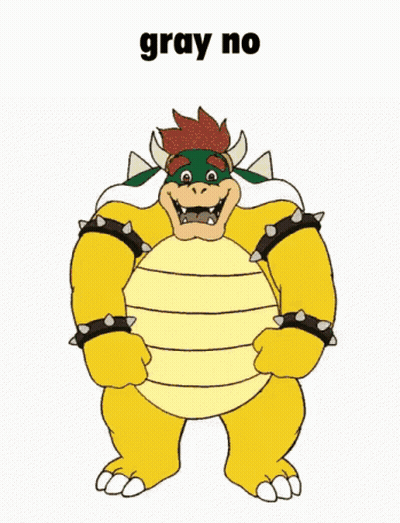 A Cartoon Drawing Of Bowser With The Words Gray No Written Above Him . GIF