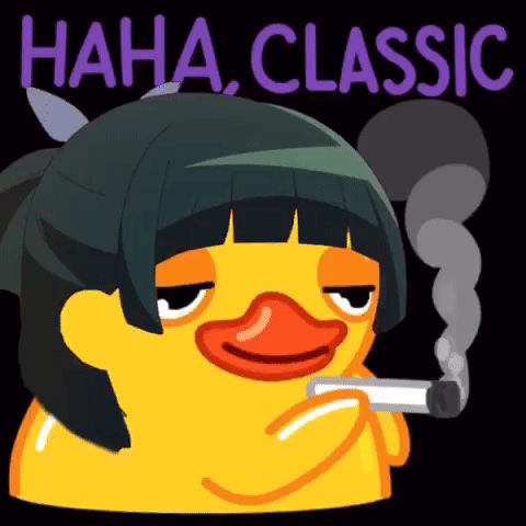 A Cartoon Duck Smoking A Cigarette With The Words " Haha Classic " Above It GIF
