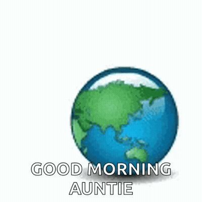 A Cartoon Earth Is Holding A Sign That Says Happy Earth Day Good Morning Auntie GIF