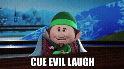 A Cartoon Elf With The Words Cue Evil Laugh On The Bottom GIF
