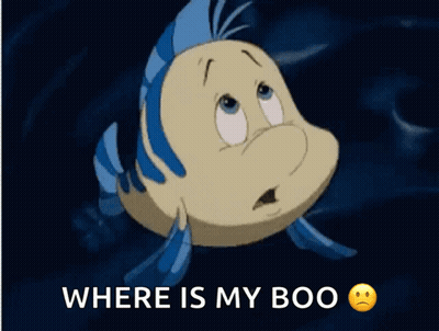 A Cartoon Fish With A Sad Face And The Words Where Is My Boo GIF