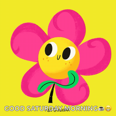 A Cartoon Flower Says Good Saturday Morning With A Cup Of Coffee GIF