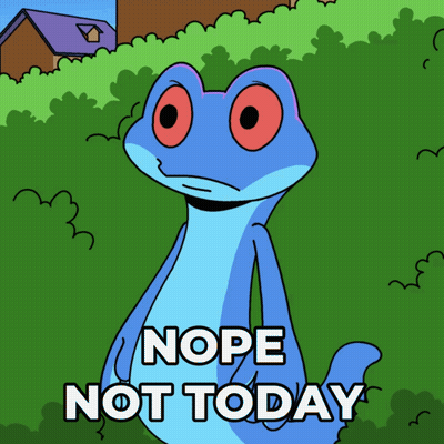 A Cartoon Frog Says Nope Not Today GIF