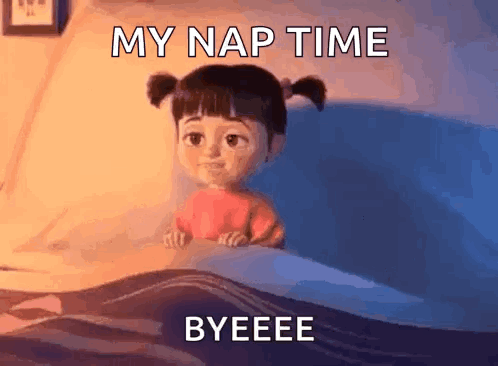A Cartoon Girl Is Sitting In A Bed With The Words `` My Nap Time Byeee '' Written On The Bottom . GIF