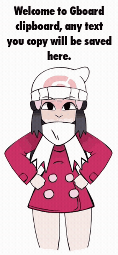 A Cartoon Girl Is Standing With Her Hands On Her Hips And The Words Welcome To Gboard Clipboard GIF
