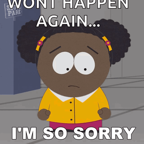 A Cartoon Girl Says I 'M So Sorry In Front Of A Sign For South Park GIF